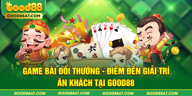 game bài đổi thưởng