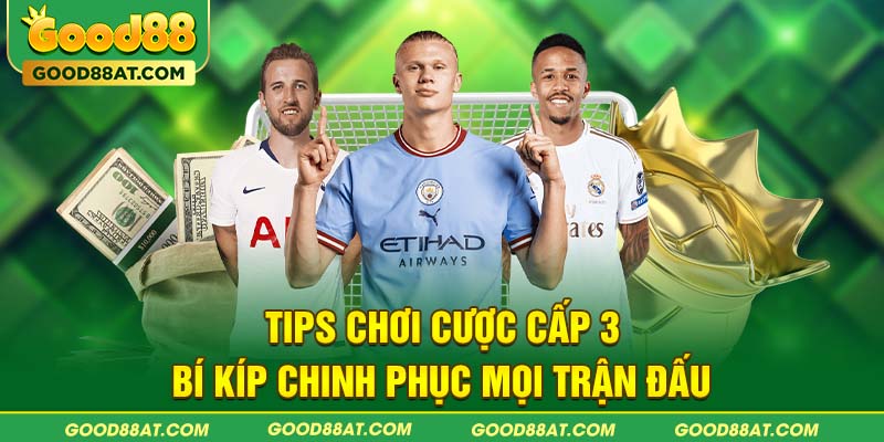 tips chơi cược chấp