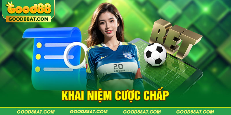 Khái niệm cược chấp