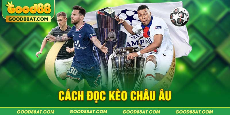 Cách đọc kèo châu Âu